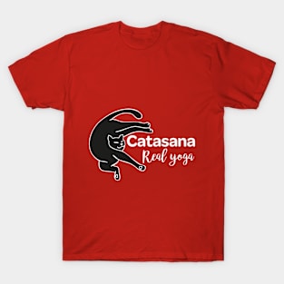 Cat in Catasana pose and REAL YOGA sign T-Shirt